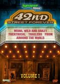 42nd Street Forever! Volume 1 - Weird Wild and Crazy