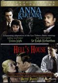 Anna Karenina / Hell's House