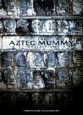 The Aztec Mummy Collection (Box Set)