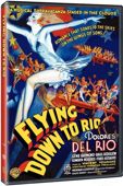Astaire and Rogers Complete Film Collection: Flying Down to Rio
