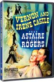 Astaire and Rogers Complete Film Collection: The Story of Vernon and Irene Castle
