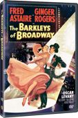 Astaire and Rogers Complete Film Collection: The Barkleys of Broadway